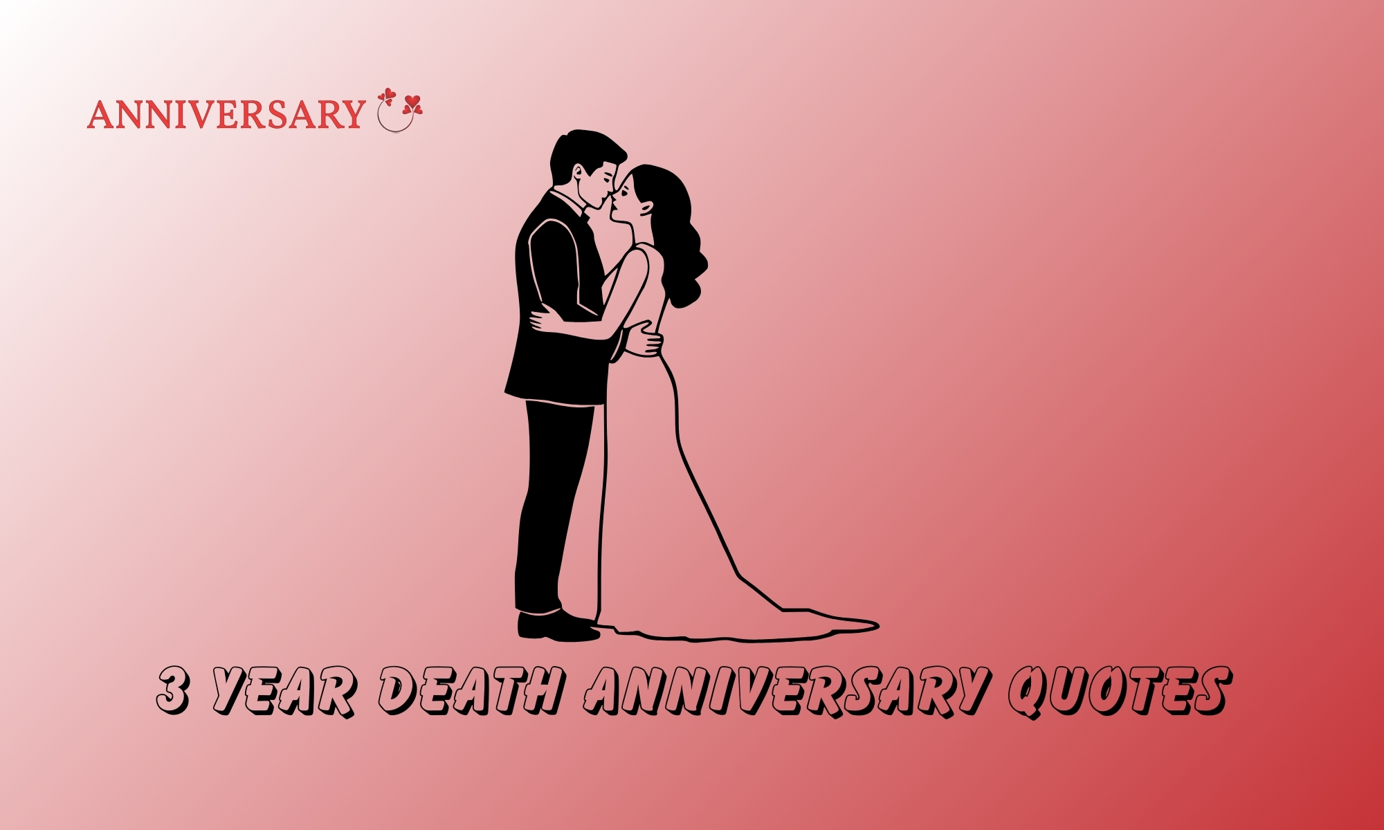 3 year death anniversary quotes