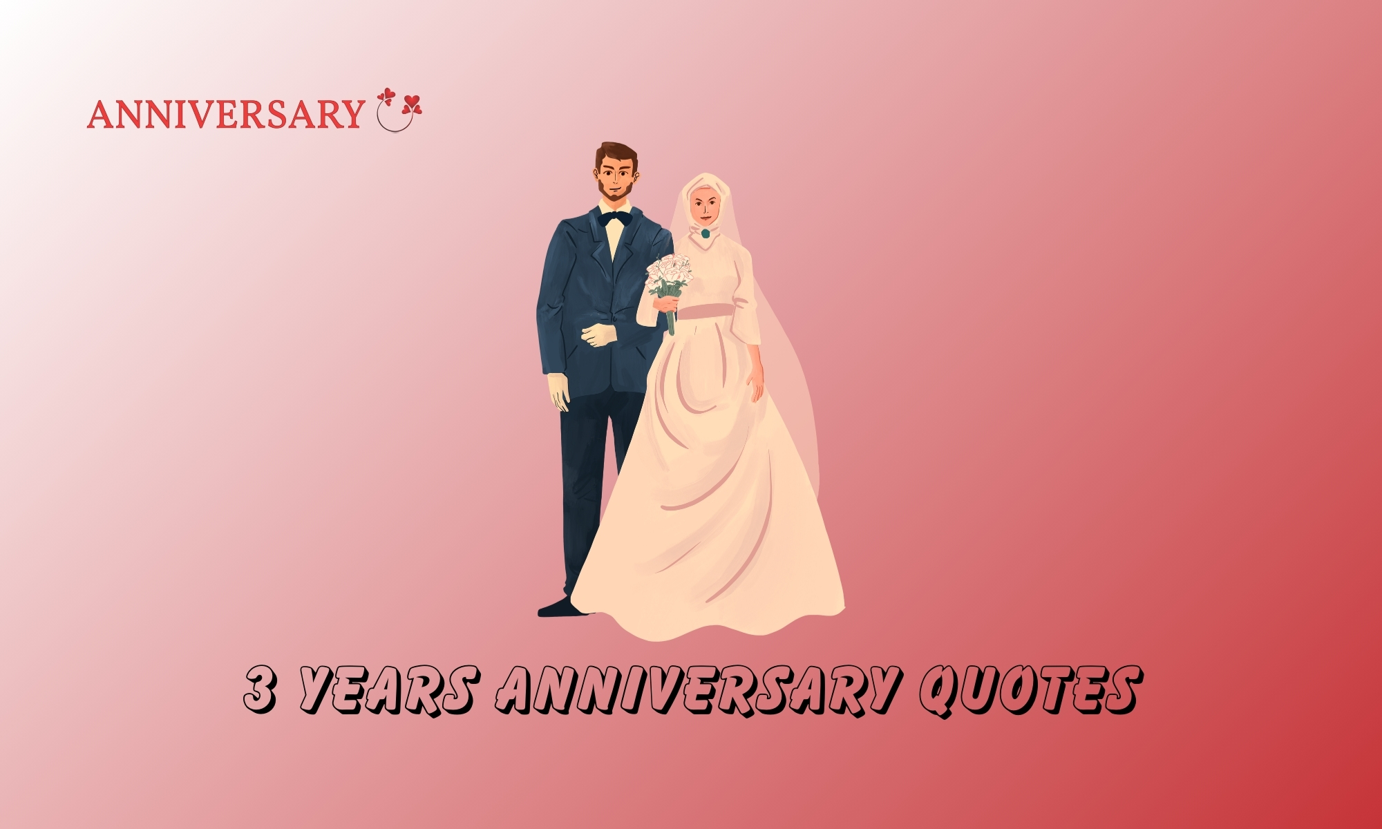3 years anniversary quotes