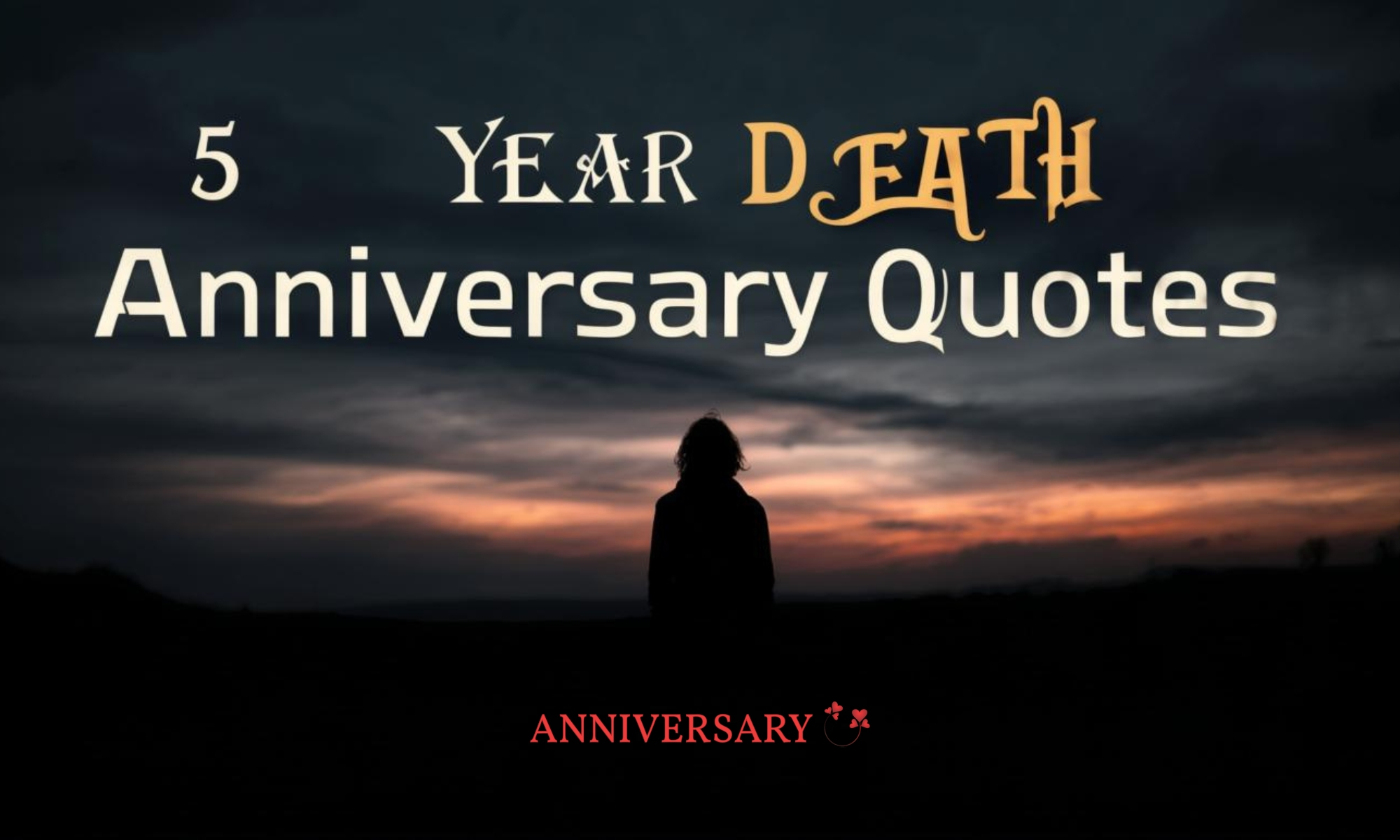 5 year death anniversary quotes